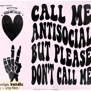 Llámame antisocial pero por favor no me llames png svg, humor adulto divertido svg, diseño de cita de mamá archivo de corte png, con corazón de bolsillo