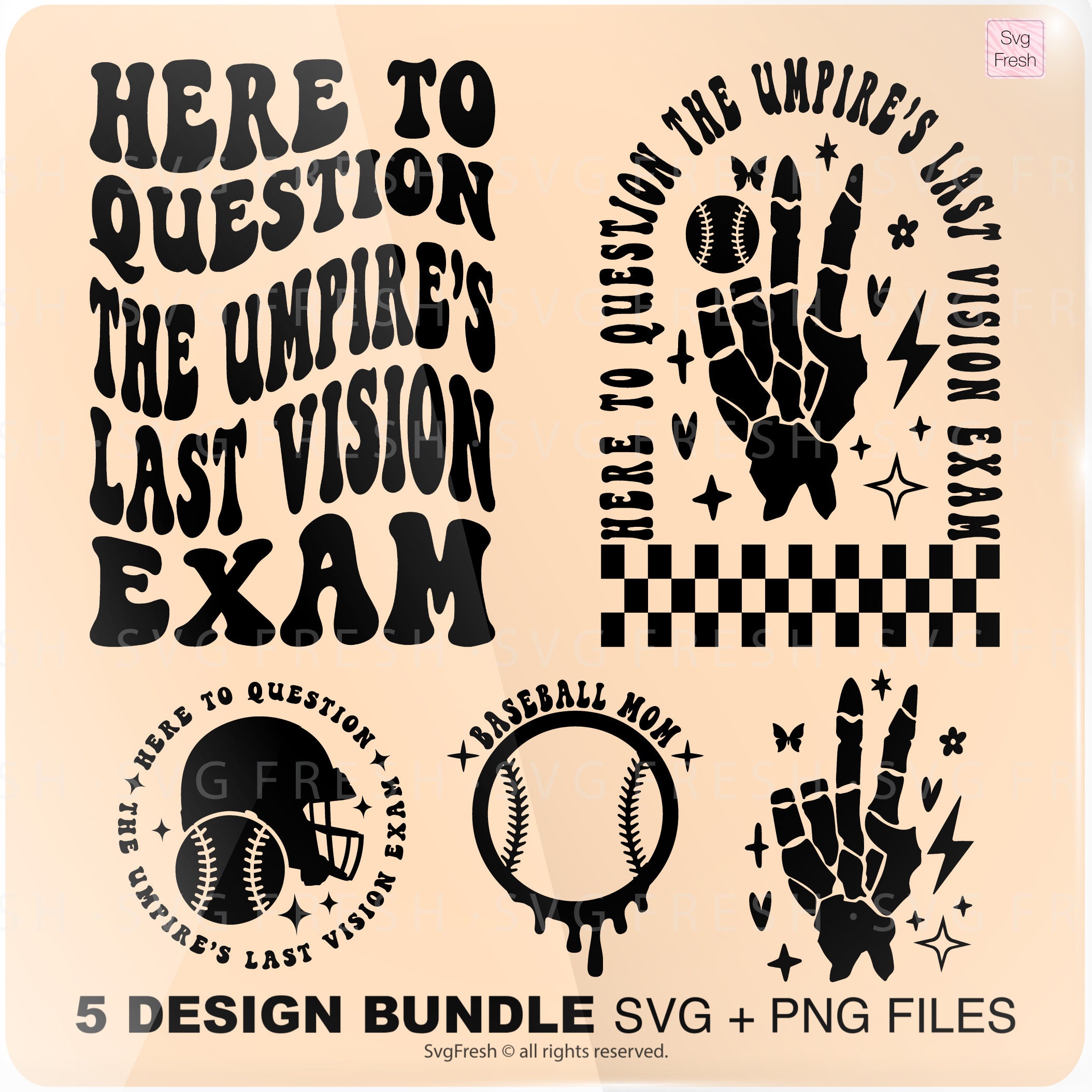 Here to Question the Umpire's Last Vision Exam Png Svg, Funny Baseball