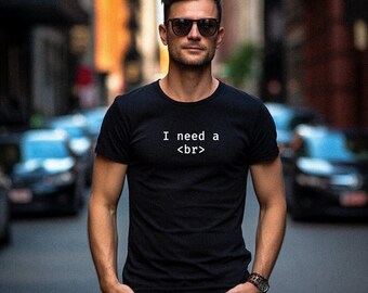 Coder shirt, grappig programmeur shirt, codering shirt, software engineer shirt, software ontwikkelaar cadeau, programmeur shirt, ik heb een <br> nodig