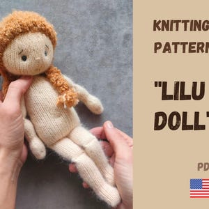 May include: Knitting pattern for a "Lilu Doll" in PDF format. The pattern features a knitted doll with brown hair and a white body.