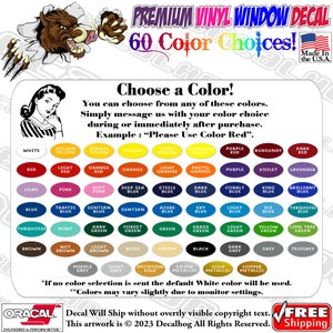 May include: A graphic of a wolf breaking through a wall with the text "Premium Vinyl Window Decal" and "60 Color Choices!"  The image shows a color chart with 60 different color options for the decal. The text "Made in the U.S.A." is also included.