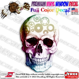May include: A colorful skull with gears and cogs in the background. The skull is outlined in rainbow colors. The text "Full Color Decal!" is in the upper right corner of the image.
