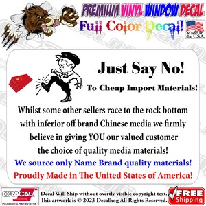 May include: A cartoon illustration of a person kicking a red flag with a star on it. The text says "Just Say No! To Cheap Import Materials!" and "We source only Name Brand quality materials! Proudly Made in The United States of America!"