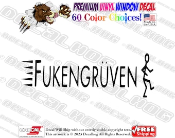 FukenGruven Vinyl Decal Car Truck Laptop Wall Window Graphics Bumper Sticker.