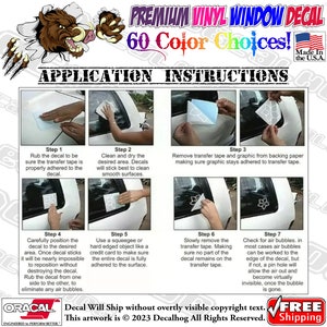 May include: A seven-step guide for applying a vinyl window decal. The guide shows a person applying a decal to a car window. The steps include rubbing the decal, cleaning the area, removing the transfer tape, positioning the decal, using a squeegee, removing the transfer tape, and checking for air bubbles.