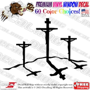 Jesus Christ Crucifixion Three Crosses Vinyl Decal Car Truck Laptop Wall Window Graphics Bumper Sticker.