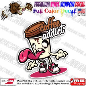 Coffee Addict Cup JDM Full Color Car Truck Laptop Wall Window Graphics Vinyl Decal Bumper Sticker.