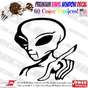 Alien Extraterrestrial With An Attitude Vinyl Decal Car Truck Laptop Wall Window Graphics Bumper Sticker.