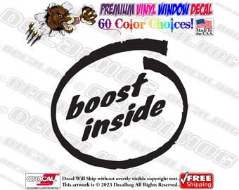 May include: Black and white vinyl decal with a circle and the text "boost inside" in a stylized font.