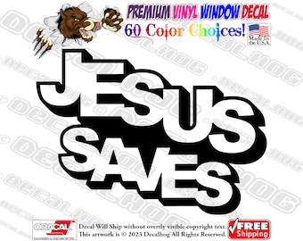 Jesus Saves Christian Vinyl Decal Car Truck Laptop Wall Window Graphics Bumper Sticker.