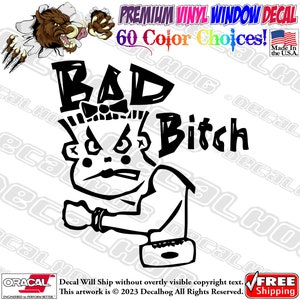 Bad Bitch Mean Rude Vinyl Decal Car Truck Laptop Wall Window Graphics Bumper Sticker.