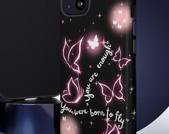 You Were Born to Fly butterfly phone case | Tough Cases