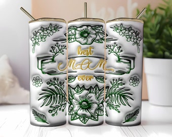 Best Mom Ever Tumbler Sublimation, Mother's Day Tumbler Design, 20 Skinny Tumbler Wrap, PNG File Digital Download