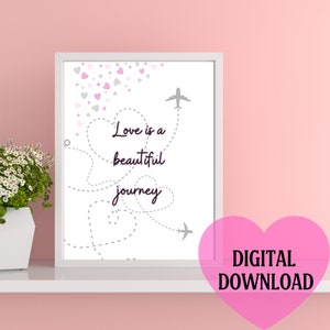 El amor es un hermoso viaje Pósteres imprimibles con citas de amor para la decoración del hogar