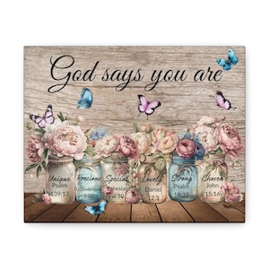 God Says You Are... Peonies Canvas Christian Flower Bible Verse Inspirational