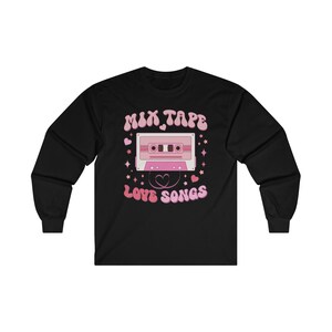 Mix Tape Love Songs Valentine T-shirt met lange mouwen retro
