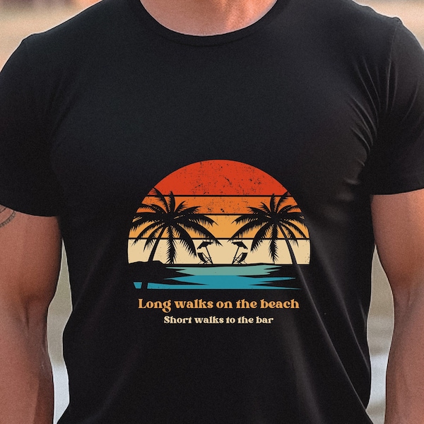 Long Walks on the Beach shirt, Short Walks to the Bar shirt, Summer shirt, Funny shirt, Drinking shirt, Beach, humor shirt, Walks on Beach