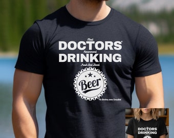 Most Doctors Recommend Drinking Fresh Local Beer, Drink Local Tee, Beer Tee, Beer Crawl, Gift for Beer Lover, Beer Shirt, Love Beer