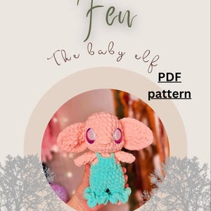 May include: A crochet pattern for a pink and teal baby elf, called "Fen the baby elf". The pattern is available as a PDF download.