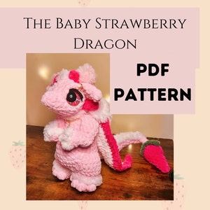 AMARA - The Baby Strawberry Dragon - Crochet PDF Pattern Only