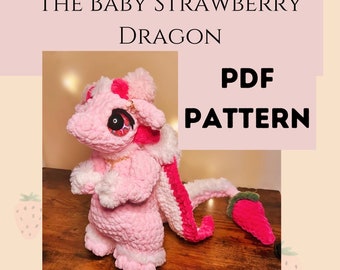 Baby Strawberry Dragon - Crochet PDF Pattern, Intermediate Beginner Tutorial Plushie