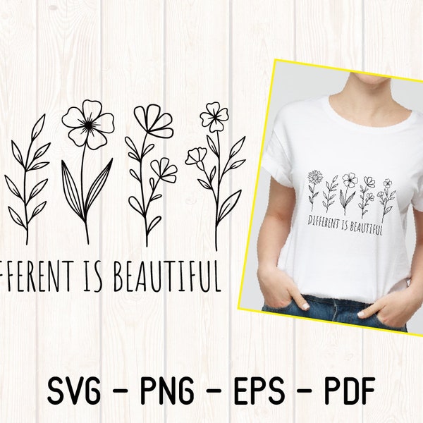 Different is Beautiful svg, Wildflowers svg, Floral svg, Wild flower svg, flower sketch svg, cricut and silhouette, Instant Download