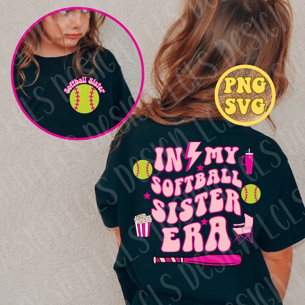 In my softball sister era svg, sister svg, stanley, tumbler svg, png file for softball sister tee, svg, softball sublimation, dtf print