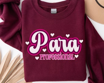 Paraprofessioneel sweatshirt, einde schooljaar, paraprofessioneel crewneck, plus size para shirt, paraprofessioneel cadeau, para shirt voor haar