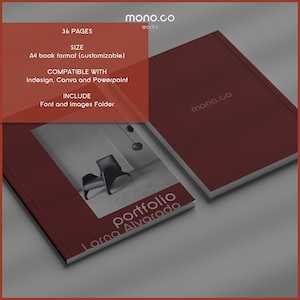 May include: A burgundy portfolio book with the text "mono.co" in white. The book features a photo of a modern chair and includes the text "portfolio Lorna Alvarado". The book is A4 size and compatible with InDesign, Canva, and PowerPoint.