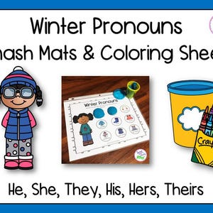 Peut inclure: Ensemble d'activités imprimables Smash Mats & Coloring Sheets sur les pronoms d'hiver. L'image montre une feuille de travail avec des images sur le thème de l'hiver et une fille portant un chapeau et une veste d'hiver. Il y a aussi des crayons et de la pâte à modeler sur l'image.
