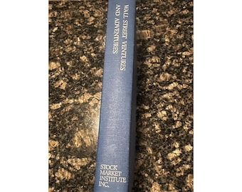 Wall Street Ventures & Adventures – Richard D. Wyckoff (Greenwood, 1972) HC