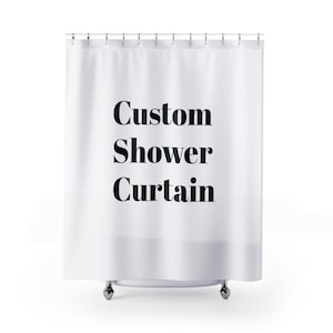 Custom Personalized Shower Curtain | Choose Your Photo Picture Image | Christmas Birthday Gift | Quick Dry Fabric, Water Resistant, Washable