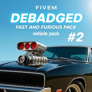 FiveM Debadged Fast & Furious Inspired Car Pack 2 Add-on - 10 Debadged Iconic Movie Vehicles for FiveM - GTAV Add-On Pack