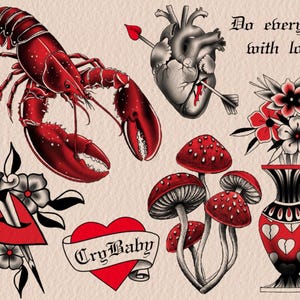 Puede incluir: Una colección de ilustraciones de estilo tatuaje tradicional. Incluye una langosta roja, un corazón atravesado por una flecha, setas rojas y blancas, una daga a través de un corazón, una pancarta de corazón con "Cry Baby" y un jarrón con flores. El texto dice "Do everything with love."