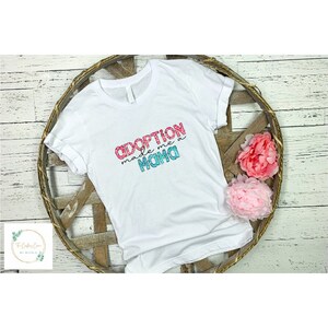 Adoption made me a Mama, Sublimation, Woman&#39;s T-shirt, Apparel, Clothing, Woman&#39;s Clothing