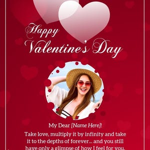 May include: A red Valentine's Day card with white hearts and decorative elements. The card displays the text "Happy Valentine's Day" and a photo of a woman in sunglasses and a straw hat. The card also includes the text "My Dear [Name Here]!" and "I Love You."