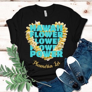 Hawaii Plumeria Lei T-Shirt: Flower Power Unisex Tee