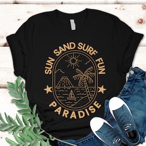 Minimalist Beach T-Shirt: Sun Sand Surf Paradise Tee