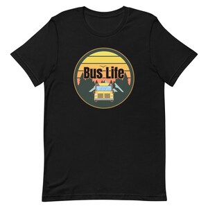 Bus Life Shirt, retro sunset bus life shirt, bus life t-shirt, gift for bus lover, bus life gift, Nomads gift Unisex t-shirt