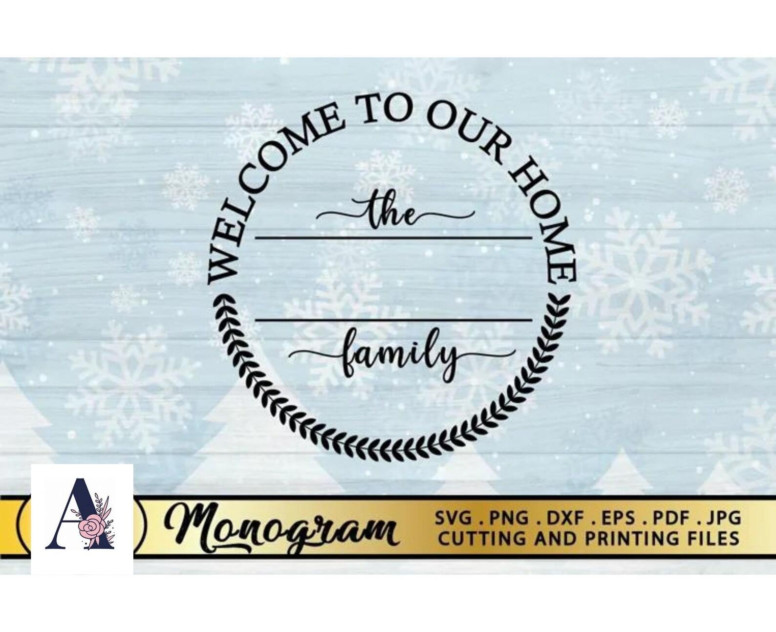 Welcome to Our Home Family SVG JPG PNG Digital Download Welcome to Our ...