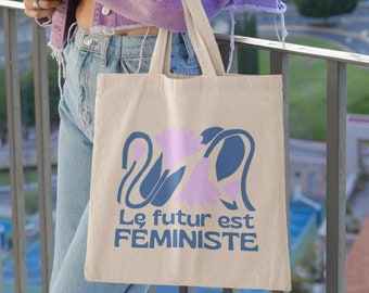 Le Futur Est Feministe TOTE BAG 100% cotton, Empowered Women Bag, Feminism Tote, Feminist Gift, Women Rights Tote, Female Empowerment