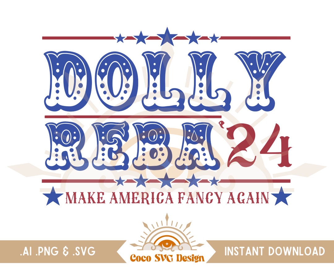 Dolly Reba 2024 PNG Dolly Reba SVG Election for President Etsy Ireland