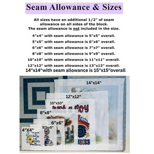May include: A size chart titled Seam Allowance & Sizes listing dimensions from 4x4 inches to 14x14 inches with a 1/2 inch seam allowance. Below, a stack of seven square fabric blocks with printed graphics, labeled 4x4, 5x5, 6x6, 8x8, 10x10, 12x12, and 14x14 inches.
