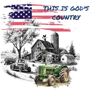 May include: A black and white illustration of a farm scene with a red barn, a silo, a tractor, and a truck. The text "This is God's Country" is written in blue across the top of the image.