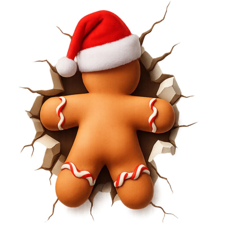 May include: A gingerbread man wearing a Santa hat bursts through a cracked wall. The gingerbread man is brown with white and red icing accents. The Santa hat is red with a white trim and a white pom-pom.