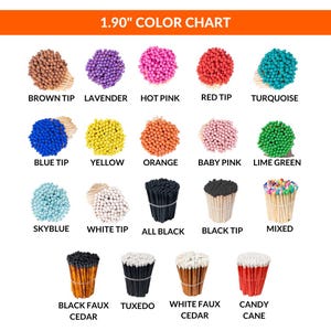 May include: A color chart displays various match tip colors, including brown, lavender, hot pink, red, turquoise, blue, yellow, orange, baby pink, lime green, sky blue, white, all black, black, and mixed. The text "1.90" COLOR CHART" is at the top.