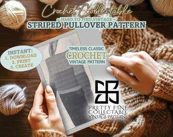 May include: A vintage crochet pattern for a striped pullover. The image shows a printed pattern held by hands, with text that reads "Crochet Collectable" and "Striped Pullover Pattern." The pattern is described as "Hard to Find, Vintage."