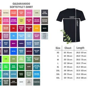 May include: A size chart for Gildan 64000 Softstyle T-shirts. The chart shows the size, chest measurement in inches and centimeters, and length measurement in inches and centimeters. The chart includes sizes XS through 4XL.