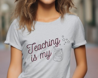 Teaching is My Jam Softstyle Shirt | Teacher Shirt | Teacher Tee
