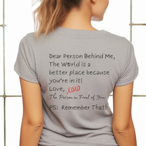 Dear Person Behind Me Softstyle Shirt | You Matter| Teacher Shirt | SEL Shirt| Inspirational Shirt | Therapist Shirt